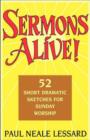 Image for Sermons Alive! : 52 Short Dramatic Sketches for Sunday Worship
