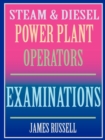 Image for Steam &amp; Diesel Power Plant Operators Examinations