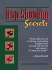 Image for Trap Shooting Secrets