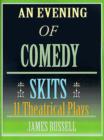 Image for An Evening of Comedy Skits : 11 Theatrical Plays