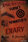 Image for Professional Target Shooter&#39;s Diary and Journal