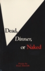 Image for Dead, Dinner or Naked