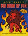 Image for Devil Babe&#39;s big book of fun!  : tattoo flash, colouring and activity book for adults