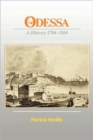 Image for Odessa : A History, 1794–1914