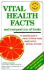 Image for Vital health facts and composition of foods