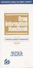 Image for Drug Information Handbook for the Criminal Justice Professional