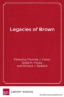 Image for Legacies of Brown