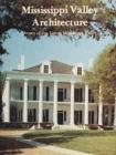 Image for Mississippi Valley Architecture