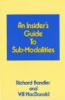 Image for An insider&#39;s guide to sub-modalities