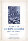 Image for A Guide to the General Assembly of South Carolina