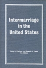 Image for Intermarriage in the United States