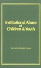 Image for Institutional Abuse of Children and Youth
