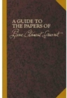 Image for Guide to the Papers of Pierre Clement Laussat : A Napoleon&#39;s Prefect for the Colony of Louisiana and of General Claude Perrin Victor at the Historic New Orleans Collection