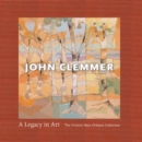 Image for John Clemmer  : a legacy in art