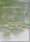 Image for Monet&#39;s water lilies  : an artist&#39;s obsession
