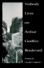 Image for Nobody Lives on Arthur Godfrey Boulevard