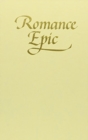 Image for Romance Epic : Essays on a Medieval Literary Genre