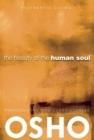 Image for The beauty of the human soul  : provocations into consciousness