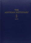 Image for Assyrian Dictionary of the Oriental Institute of the University of Chicago, Volume 17, S, Part 2
