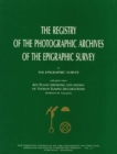 Image for The Registry of the Photographic Archives of the Epigraphic Survey, with Plates from Key Plans Showing Locations of Theban Temple Decorations