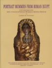 Image for Portrait Mummies from Roman Egypt ( I-IV centuries A.D.) with a catalogue of Portrait Mummies in Egyptian Museums