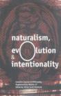 Image for Naturalism, Evolution and Intentionality