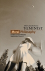 Image for Feminist Moral Philosophy