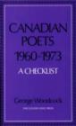 Image for Canadian Poets, 1960-1973 : A Checklist