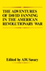 Image for The Adventures Of David Fanning in the American Revolutionary War
