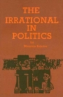 Image for Irrational in Politics