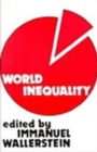 Image for World Inequality : Origins and Perspectives on the World System