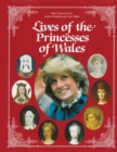 Image for Lives of the Princesses of Wales