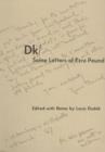 Image for Dk / Some Letters of Ezra Pound