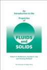 Image for An Introduction to the Properties of Fluids and Solids
