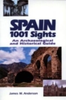 Image for Spain, 1001 Sights : An Archaeological and Historical Guide