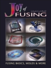 Image for Joy of Fusing