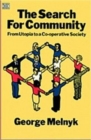 Image for The Search For Community - From Utopia to a Co-operative Society