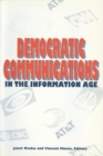Image for Democratic Communications in the Information Age
