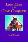 Image for Love Lives of the Great Composers