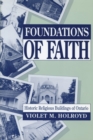 Image for Foundations of Faith : Historic Religious Buildings of Ontario