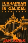Image for Ukrainian National Movement in Galicia : 1815-1849