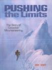 Image for Pushing the limits  : the story of Canadian mountaineering