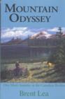 Image for Mountain Odyssey : One Man&#39;s Summer in the Canadian Rockies