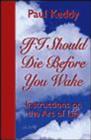Image for If I Should Die Before You Wake