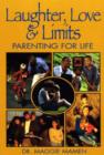 Image for Laughter, Love and Limits : Parenting for Life