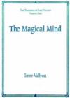 Image for Magical Mind : The Teachings of Imre Vallyon - Volume One