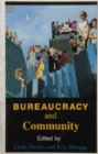 Image for Bureaucracy &amp; Community