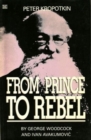 Image for Peter Kropotkin - From Prince to Rebel