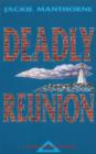 Image for Deadly Reunion : A Harriet Hubbley Mystery