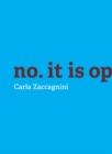 Image for Carla Zaccagnini: No, It is Opposition.